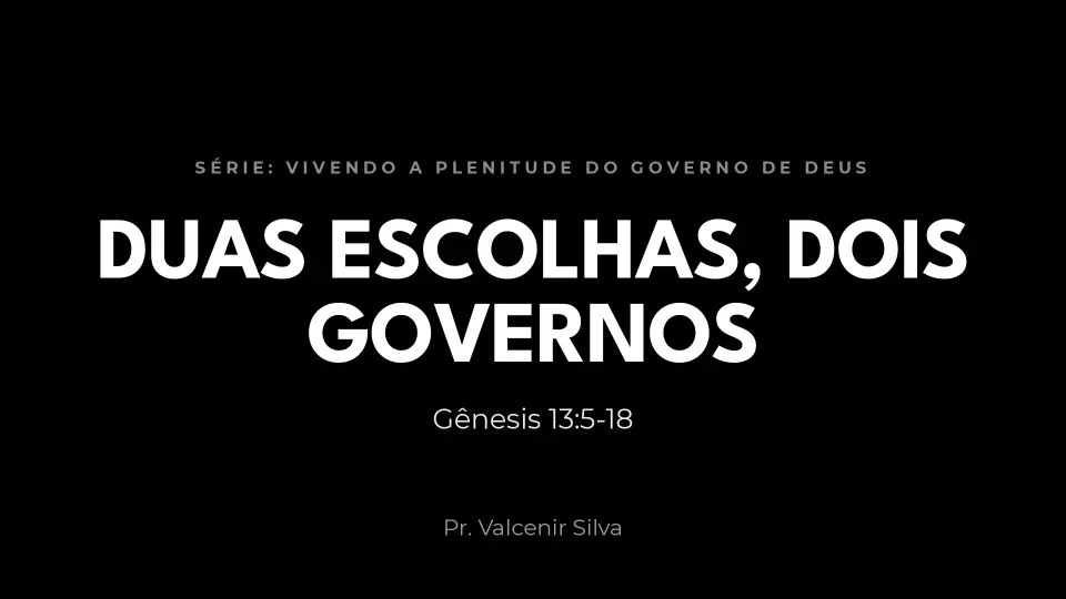Slides de Duas Escolhas, Dois Governos, página 1 de 7