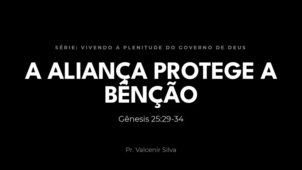 Slides de A Aliança Protege a Bênção, página 1 de 7