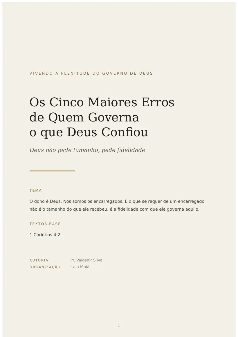 Estudo de Os Cinco Maiores Erros de Quem Governa o que Deus Confiou, página 1 de 7