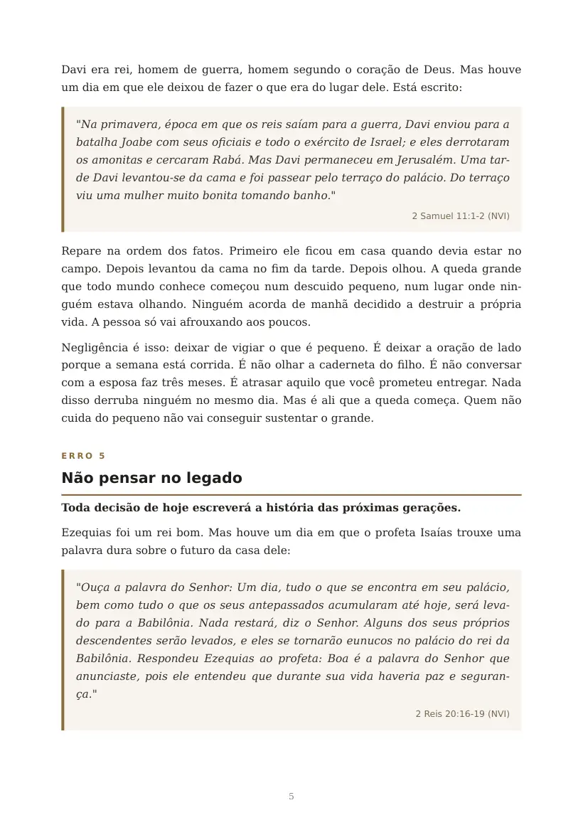 Estudo de Os Cinco Maiores Erros de Quem Governa o que Deus Confiou, página 5 de 7