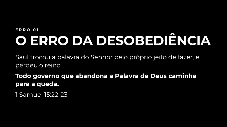 Slides de Os Cinco Maiores Erros de Quem Governa o que Deus Confiou, página 4 de 9