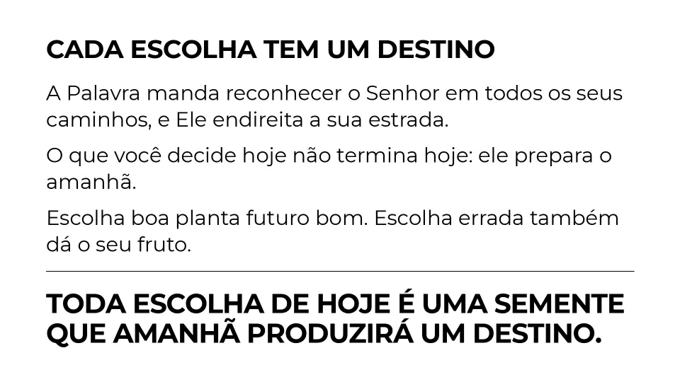 Slides de Os três acertos de quem governa bem a vida, página 6 de 9