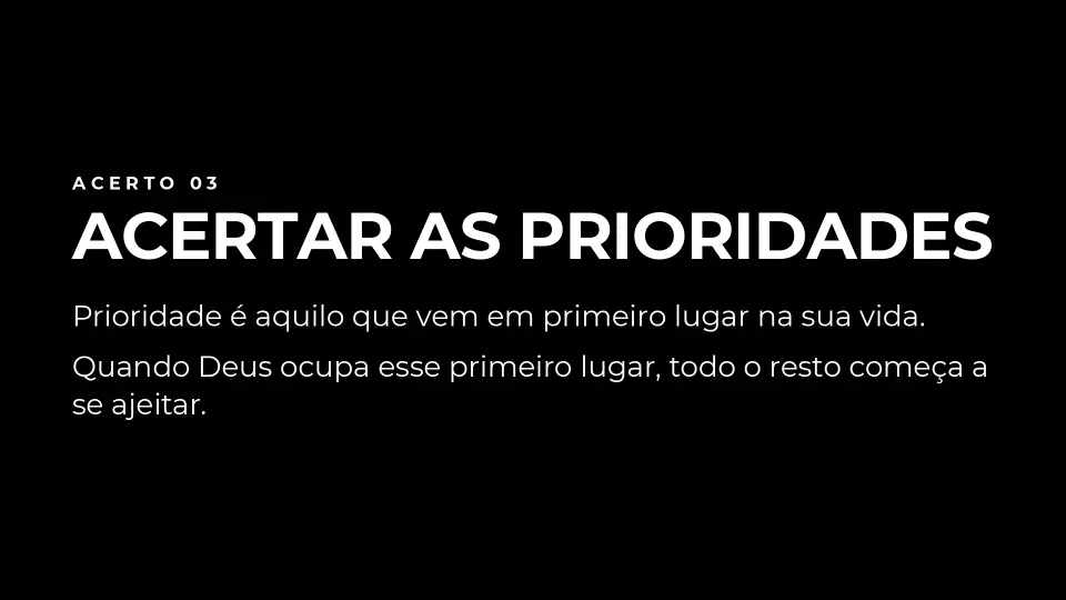 Slides de Os três acertos de quem governa bem a vida, página 7 de 9