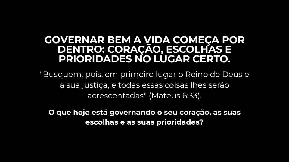 Slides de Os três acertos de quem governa bem a vida, página 9 de 9