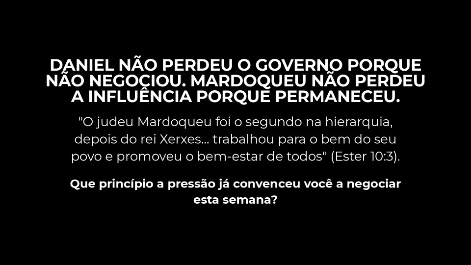 Slides de Como Governar Sob Pressão Sem Perder o Governo, página 7 de 7