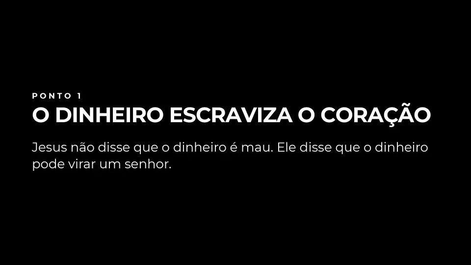 Slides de O Governo do Dinheiro e o Reino de Deus, página 3 de 7