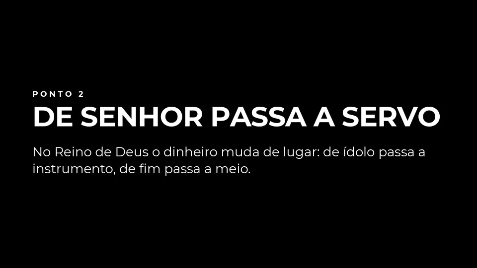 Slides de O Governo do Dinheiro e o Reino de Deus, página 5 de 7
