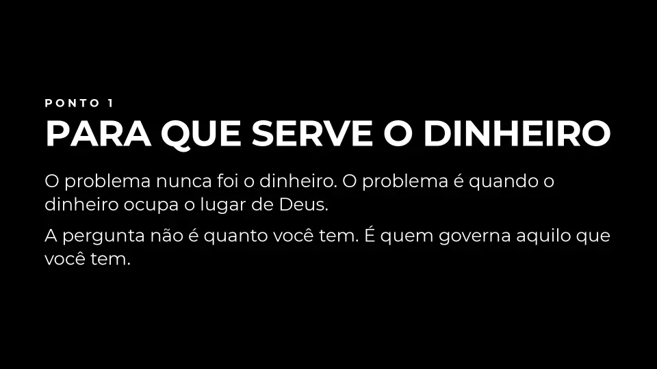 Slides de O Governo do Dinheiro e o Reino de Deus — Parte 2, página 3 de 9